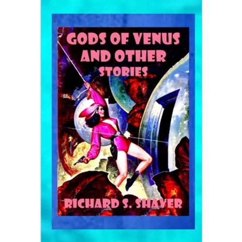 Gods of Venus and other Stories