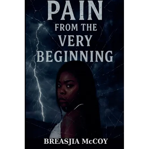 Pain from the very Beginning
