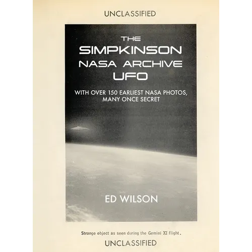 The Simpkinson NASA Archive UFO: With Over 150 Earliest NASA Photos, Many Once Secret