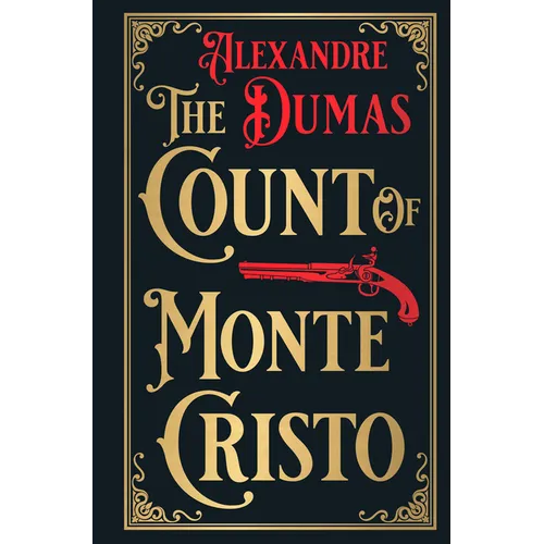 The Count of Monte Cristo: Deluxe Hardbound Edition