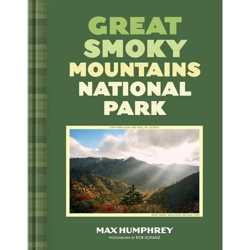 Great Smoky Mountains National Park: A Photographic Journey Through an Iconic National Park