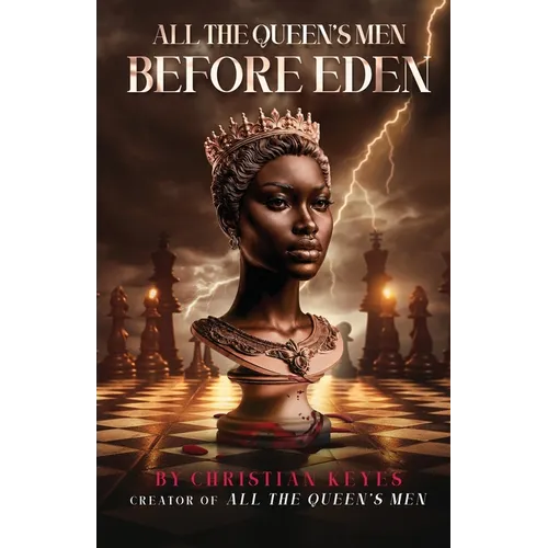 All the Queen's Men: Before Eden