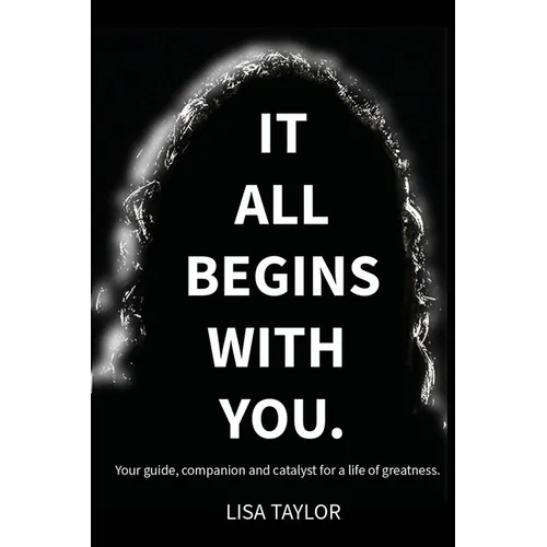 It All Begins With You