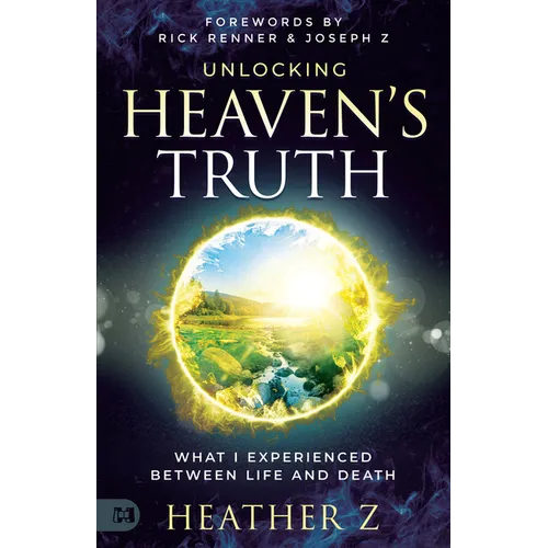 Unlocking Heaven's Truth: What I Experienced Between Life and Death