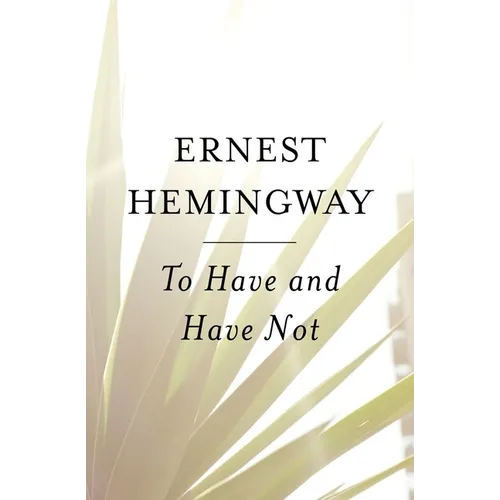To Have and Have Not