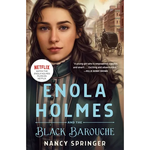 Enola Holmes and the Black Barouche: The New Adventures of Enola Holmes 1
