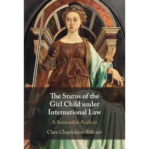 The Status of the Girl Child under International Law