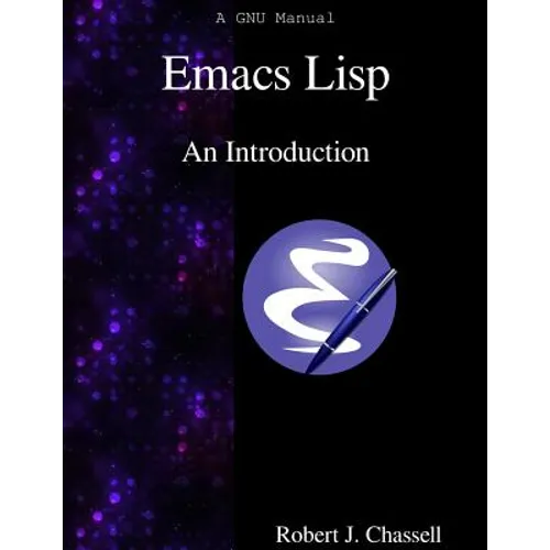 Emacs Lisp - An Introduction