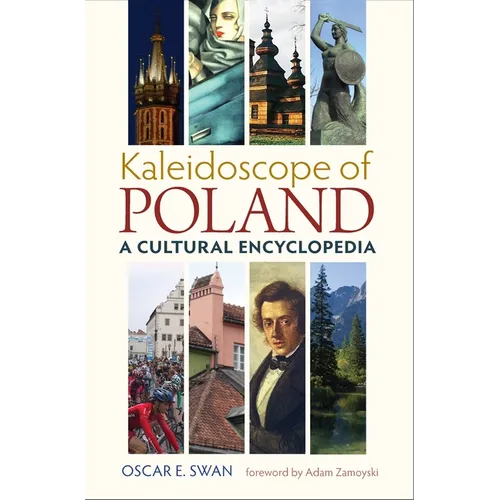 Kaleidoscope of Poland: A Cultural Encyclopedia
