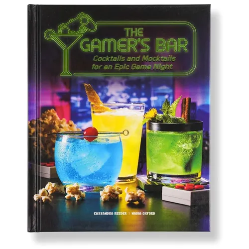 The Gamer's Bar: Cocktails and Mocktails for an Epic Game Night
