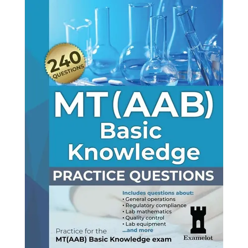 MT(AAB) Basic Knowledge practice questions: Practice for the MT(AAB) Basic Knowledge exam