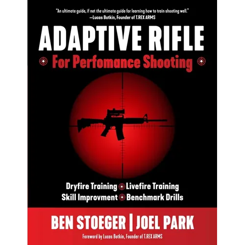 Adaptive Rifle: For Performance Shooting