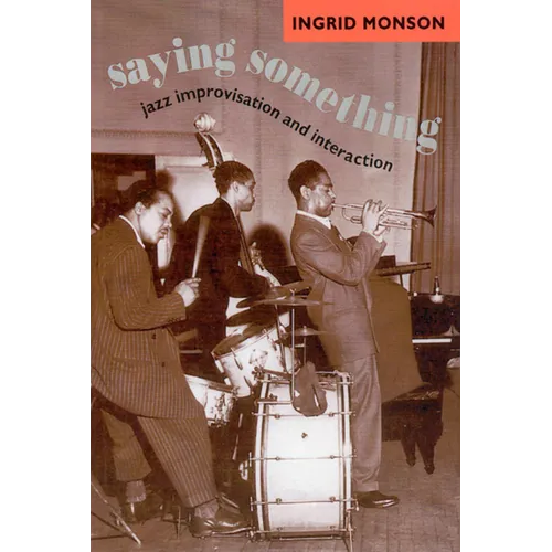 Saying Something: Jazz Improvisation and Interaction