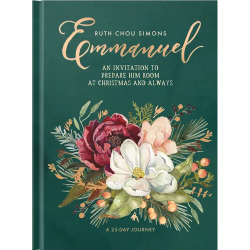 Emmanuel: An Invitation to Prepare Him Room at Christmas and Always