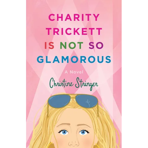 Charity Trickett Is Not So Glamorous