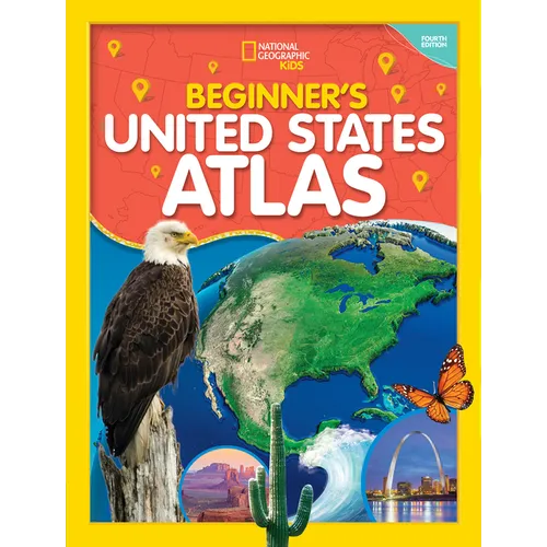 National Geographic Kids Beginner's U.S. Atlas 4th Edition