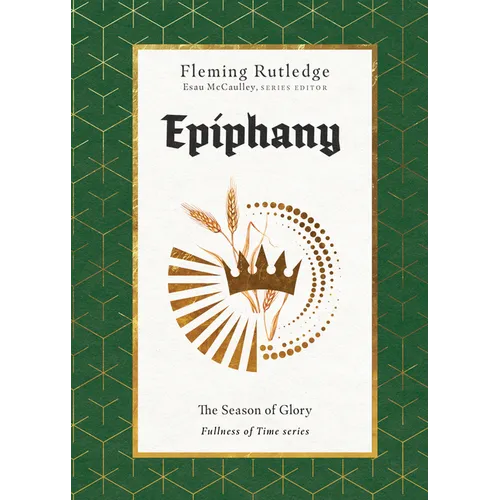 Epiphany: The Season of Glory