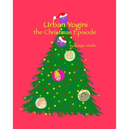 Urban Yogini: The Christmas Episode