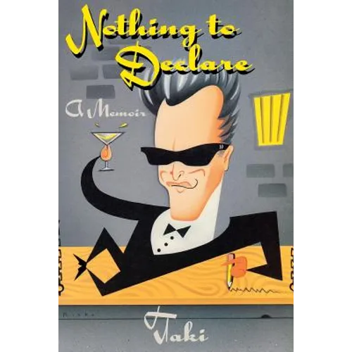 Nothing to Declare: A Memoir