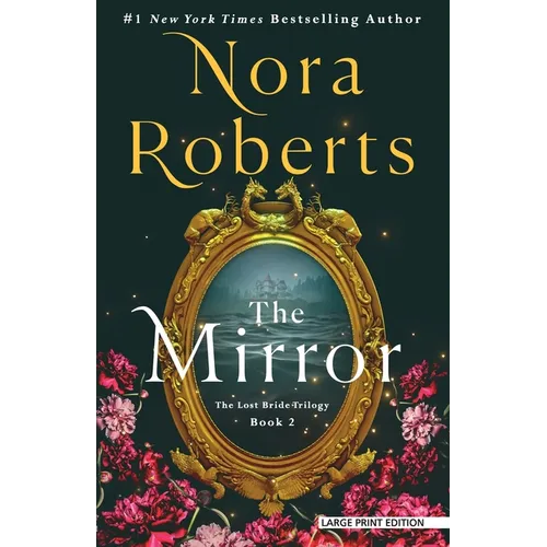 The Mirror: The Lost Bride Trilogy, Book 2