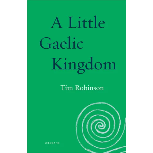 A Little Gaelic Kingdom