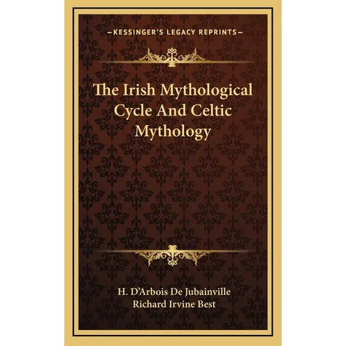 The Irish Mythological Cycle And Celtic Mythology