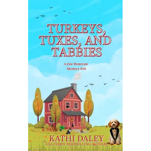 Turkeys, Tuxes, and Tabbies