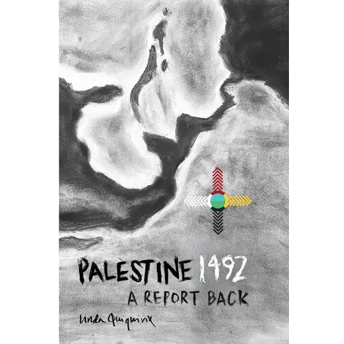 Palestine 1492: A Report Back