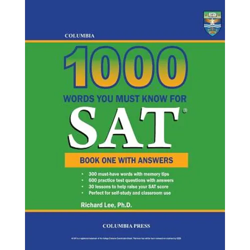 Columbia 1000 Words You Must Know for SAT: Book One with Answers