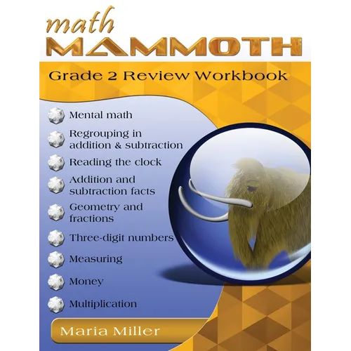 Math Mammoth Grade 2 Review Workbook