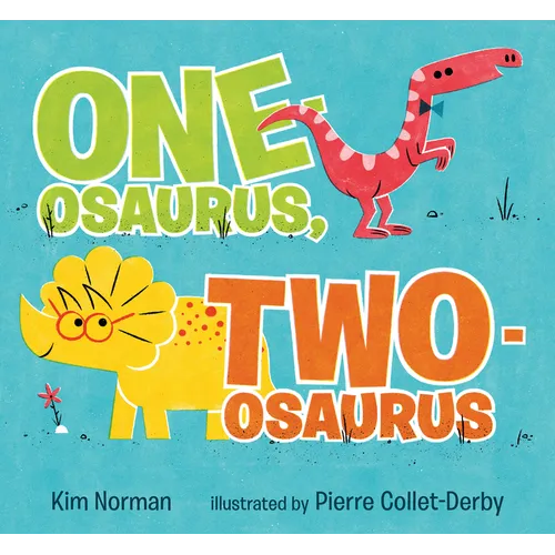 One-Osaurus, Two-Osaurus