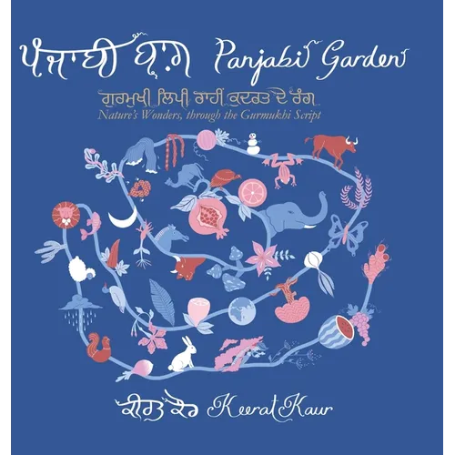 Panjabi Garden: Nature's Wonders, through the Gurmukhi Script