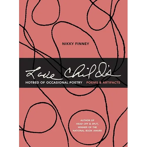 Love Child's Hotbed of Occasional Poetry: Poems & Artifacts