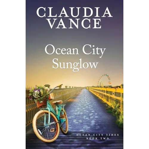 Ocean City Sunglow (Ocean City Tides Book 2)