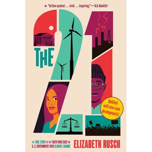 The Twenty-One: The True Story of the Youth Who Sued the U.S. Government Over Climate Change