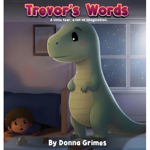 Trevor's Words: A little fear, a lot of imagination.
