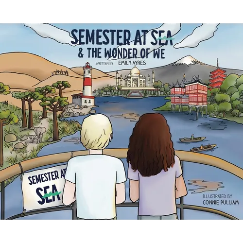 Semester at Sea & The Wonder of We