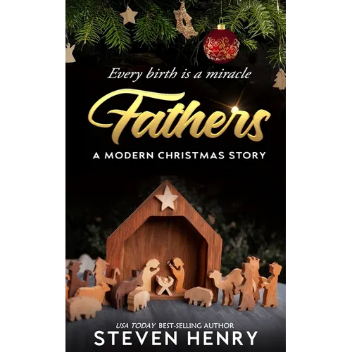 Fathers: A Modern Christmas Story
