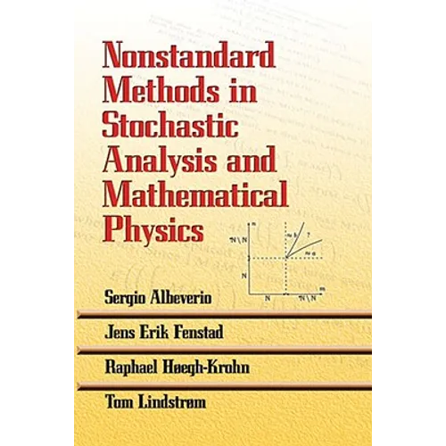 Nonstandard Methods in Stochastic Analysis and Mathematical Physics