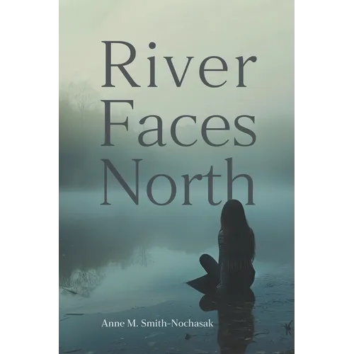 River Faces North
