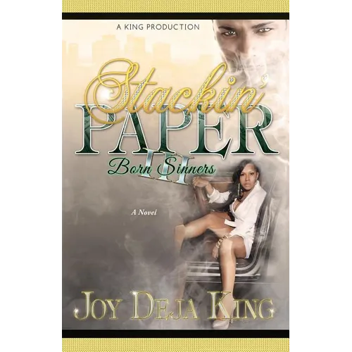 Stackin' Paper Part 3: Born Sinners - Paperback
