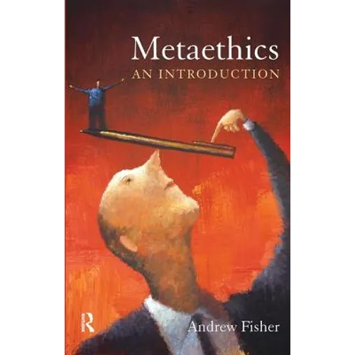 Metaethics: An Introduction