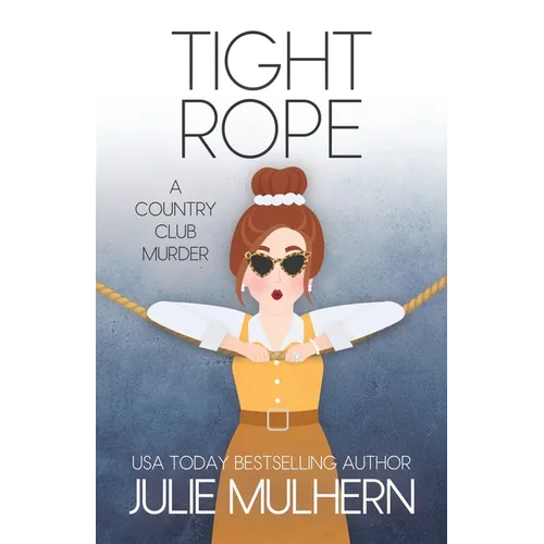 Tight Rope