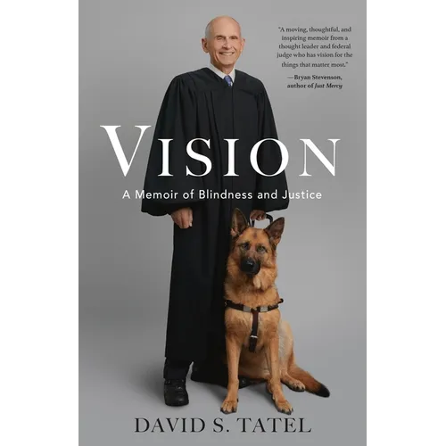 Vision: A Memoir of Blindness and Justice