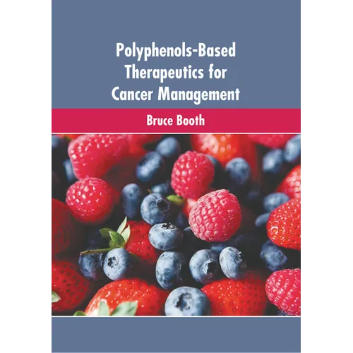 Polyphenols-Based Therapeutics for Cancer Management