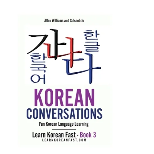 Korean Conversations Book 2: Fun Korean Language Learning