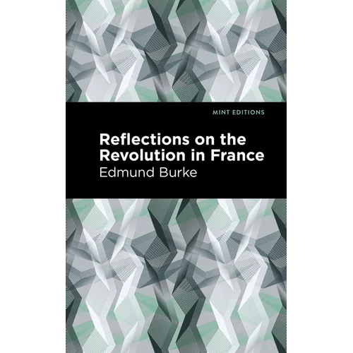 Reflections on the Revolution in France