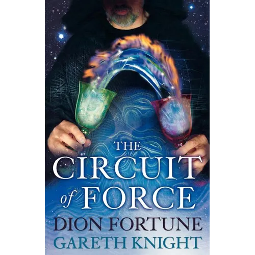 The Circuit of Force: Occult Dynamics of the Etheric Vehicle