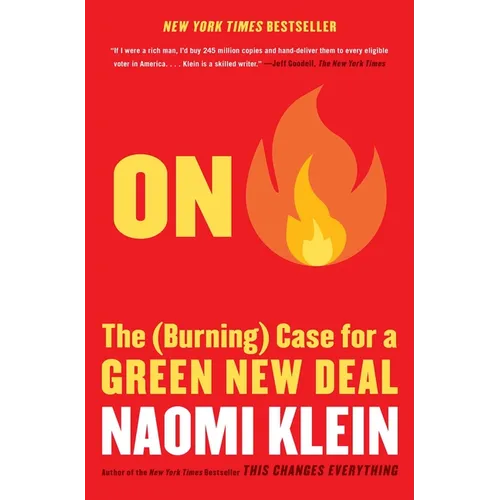On Fire: The (Burning) Case for a Green New Deal