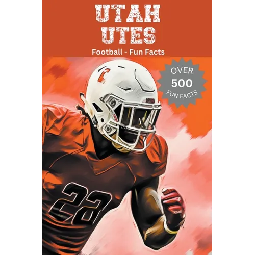 Utah Utes Football Fun Facts
